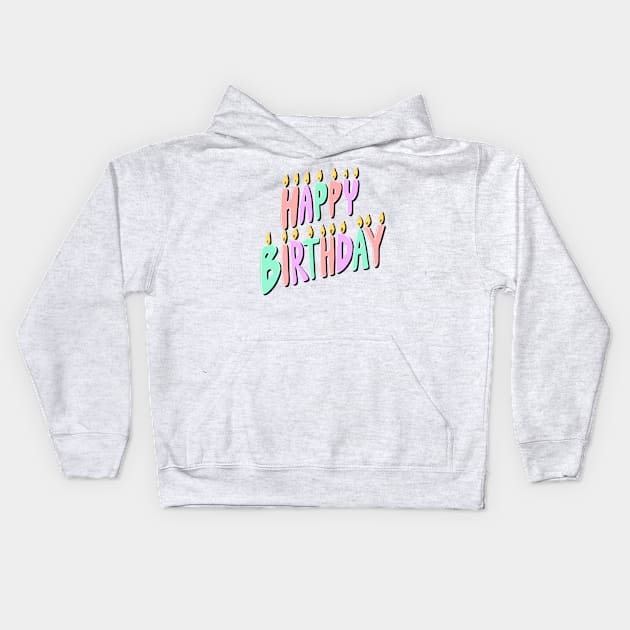 Happy Birthday Girl Kids Hoodie by WalkingMombieDesign